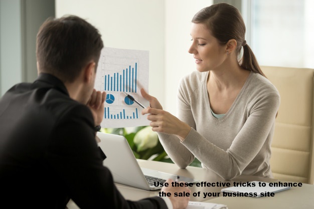 Use these effective Tricks to Enhance the Sale of your Business Site